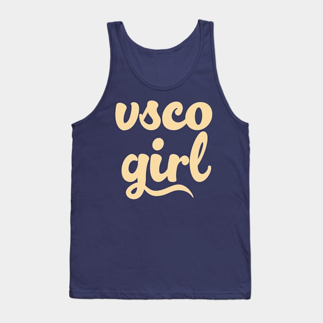 VSCO GIRL / Typography Gift Design Tank Top by DankFutura